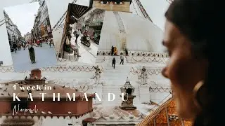 One week in Kathmandu