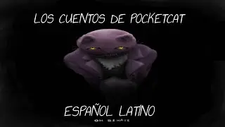 LOS CUENTOS DE POCKETCAT ESPAÑOL LATINO ll Fear and hunger ll