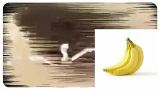 do you see banana... man..??
