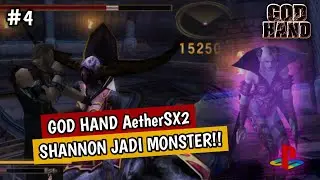 LAWAN SHANNON BERUBAH JADI MONSTER?? EZ WIN GESS - GOD HAND #4