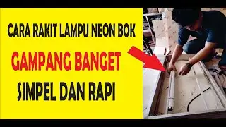 cara rakit lampu neon bok