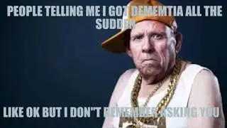 People Telling Me I Have Dementia All Of The Sudden!