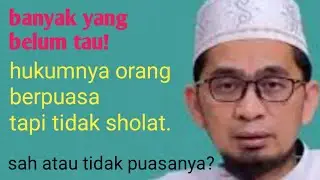 Hukumnya orang berpuasa tp tidak sholat, sah atau tidak puasanya?