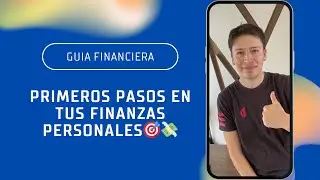 🛠️ Primeros Pasos en Finanzas Personales: Guía Completa para Empezar 💼