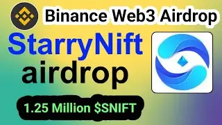Binance Web3 Wallet Starry Nift Airdrop ✔ StarryNift Airdrop Guide | StarryNift Binance Airdrop Noor