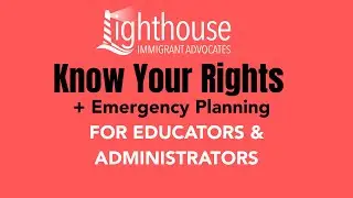 Know Your Rights for Educators and Administrators