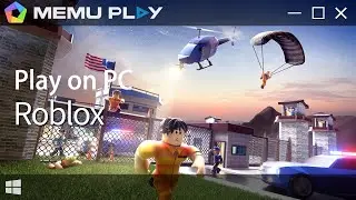 Unlock Endless Adventures: Play Roblox on PC with MEmu Play !
