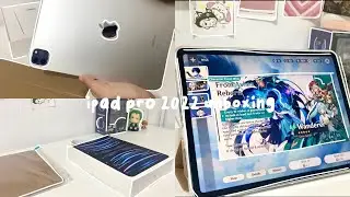 🍁 ipad pro 2022 unboxing [ airpods + pulling on genshin ! ]