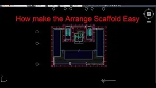 How to Arrange Scaffold by AutoLisp