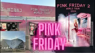 Pink Friday Tour Atl Vlog