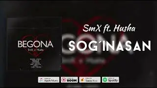 SmX feat. Husha - Sog'inasan (audio)