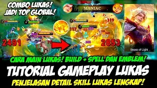 TUTORIAL LUKAS HERO BARU + PENJELASAN SKILL LUKAS❗EMBLEM & BUILD LUKAS TERSAKIT❗CARA MAIN LUKAS MLBB