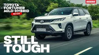 Toyota Fortuner Mild-hybrid Review - Keeps Its Charm | 