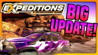 Expeditions: A Mudrunner Game UPDATE | NEW Map, NEW Vehicles & Caves!