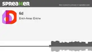 6d (made with Spreaker)