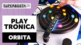 Playtronica: Orbita - SUPERBOOTH 2025
