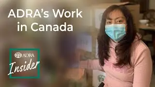 ADRA Insider Podcast🎧 | ADRA's Work In Canada