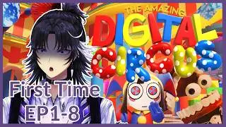 【THE AMAZING DIGITAL CIRCUS】FIRST TIME REACTION!! EP1-8
