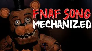 FNAF SONG "Mechanized" [ LYRICS VIDEO ]