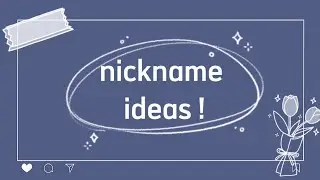 30 Aesthetic Nickname Ideas || QueeN CaT