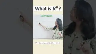 What is R^n || Linear Algebra Vector space short 