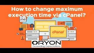 How to change maximum execution time via cPanel?