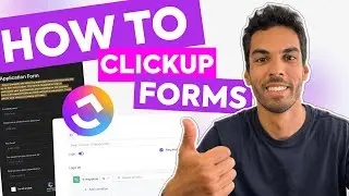 ClickUp Forms Full Guide for Beginners | Create, Manage and Share Like a PRO