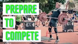 How to Prepare for a CrossFit Competition. A Comprehensive Guide 2021