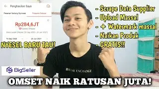 OMSET NAIK RATUSAN JUTA PAKE CARA INI ! - Cara Upload Produk Massal & Scrape Data di Bigseller