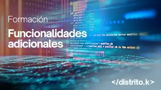 Funcionalidades adicionales - Curso de formación 2024