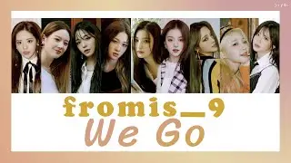[THAISUB] fromis_9 (프로미스나인) - WE GO