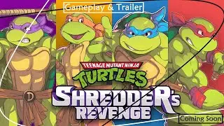 Teenage Mutant Ninja Turtles: Shredder's Revenge [Gameplay & Trailer (Coming Soon)]