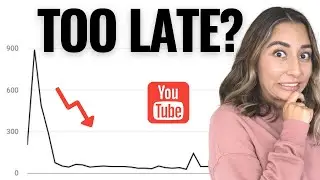 Is it TOO LATE to create a YouTube channel in ? Should you start a YouTube channel in
