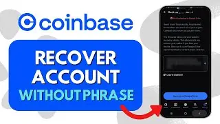 How to Recover Coinbase Wallet Without Phrase (Easy Step By Step)