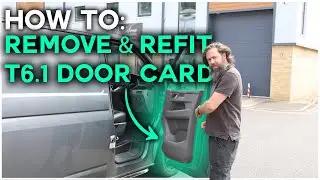 How To: Remove & Refit a VW T6.1 Door Card - Easy Tutorial!