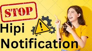 How To Disable Hipi Notification How To Mute Hipi