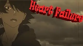 Childish Gambino - Heartbeat (AMV Heart Failure)