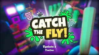 🧨Catch The Fly - Update 2 Trailer