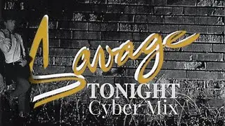 Savage / Tonight Cyber mix (tribute to Roberto Zanetti / Robyx) Mix by Ciro Scotti