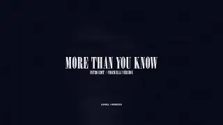 More Than You Know | Intro Edit / Coachella Version