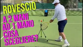 Rovescio a 2 mani e rovescio ad una mano cosa scegliere?