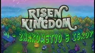 Risen Kingdom (Ходячие мертвецы vs Королевство!) - обозреваем новую игру #1