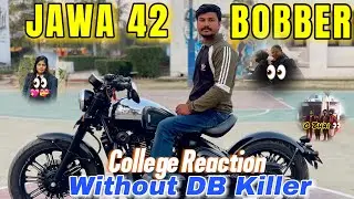 Jawa 42 Bobber College Reaction 🔥 Without DB killer | Vlog 37 | #publicreaction  #viral