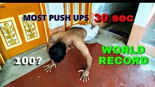 MOST PUSH UPS IN 30 SECONDS | world record?