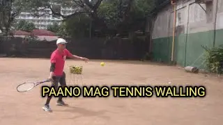 PAANO MAG TENNIS WALLING | PAANO MAG TENNIS #tennis #tennislesson #tennistips