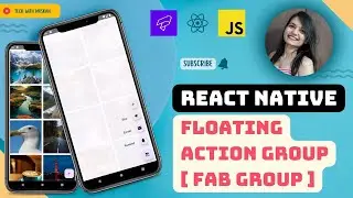 #19 React Native Paper FAB Group | Floating Action Button Group Implementation & Customization 
