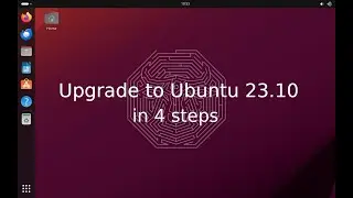 Upgrade Ubuntu 22.04/23.04 to Ubuntu 23.10 - Step-by-Step Guide