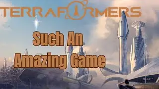 In love with this 4x Colony Builder Called Terraformers!