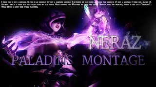 Neraz Paladins Montage: Old Days Frag Movie 1080P