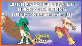 Pokémon Unite Unranked to Master within 30 hours - Game 76